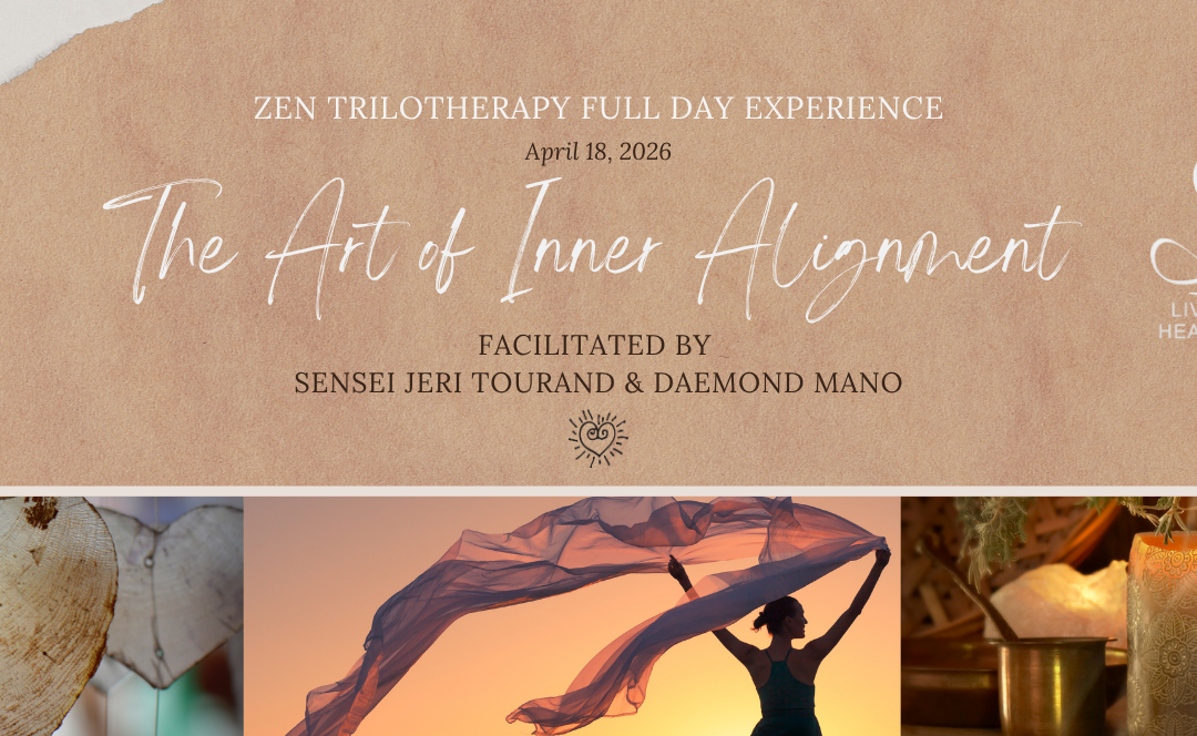 Zen Trilotherapy Experience: The Art of Inner Alignment & Life Mastery – April 18, 2026